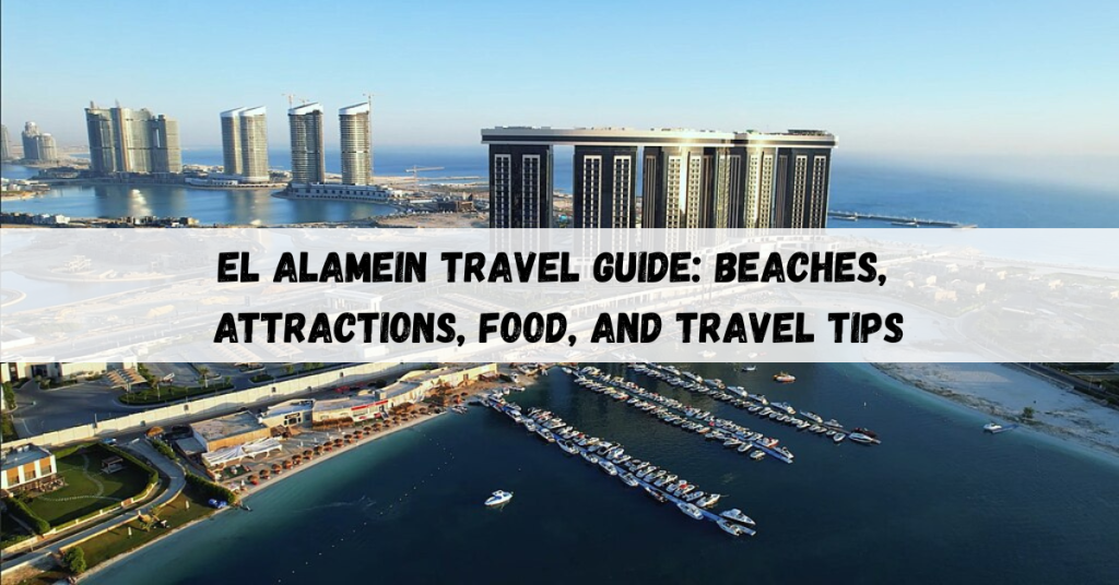 El Alamein travel guide featuring scenic beaches, war memorials, and top travel experiences.