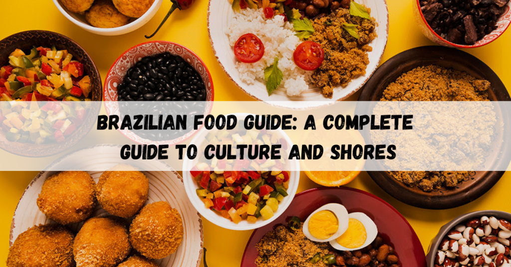 Brazilian food guide showcasing authentic dishes and local culinary gems.