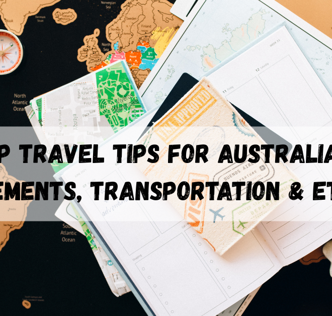 10 Top Travel Tips for Australia Visa Requirements, Transportation & Etiquette