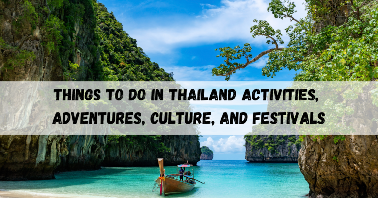 Top Things to Do in Thailand: Adventures & Activities