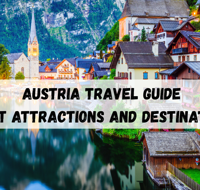Austria travel guide: Best attractions and destinations