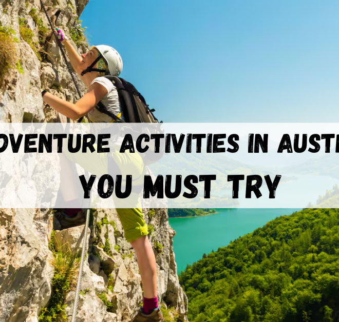 Adventure activities in Austria: You Must Try