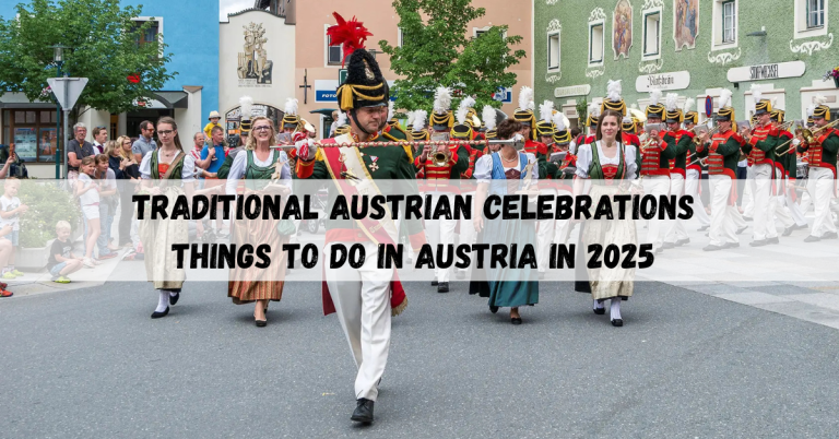 Traditional Austrian celebrations: Things to do in Austria in 2025